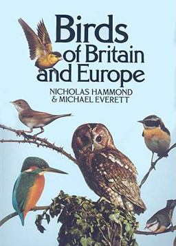 Birds of Britain and Europe Birds of Britain and Europe