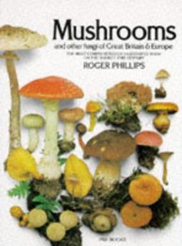 Mushrooms and Other Fungi of Great Britain and Europe  9780330264419 Front Cover
