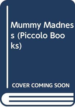Mummy Madness