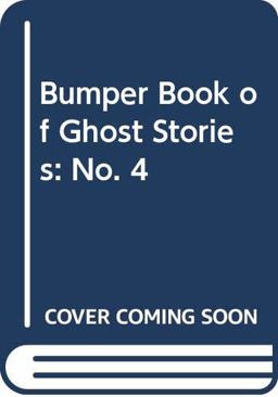 The Fourth Bumper Book of Ghost Stories