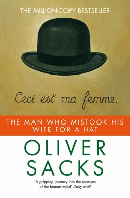 Man Who Mistook His Wife for a Hat (Picador)  9780330294911 Front Cover
