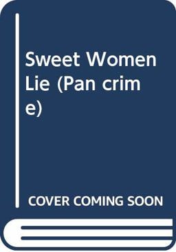 Sweet Women Lie
