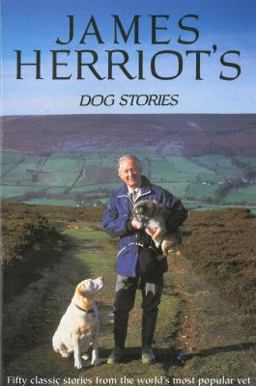 James Herriot's Dog Stories James Herriot's Dog Stories