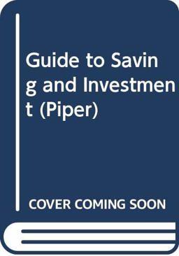 Guide to Saving and Investment
