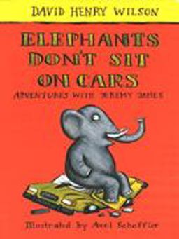 Elephants Don't Sit on Cars