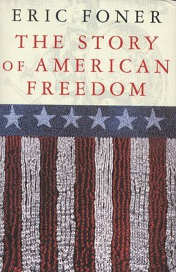 The Story of American Freedom