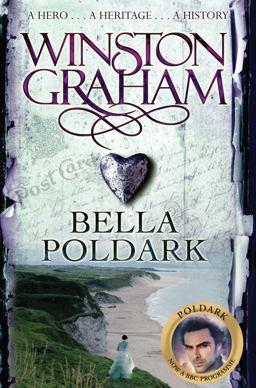 Bella Poldark: a Poldark Novel 12 2nd 9780330463317 Front Cover