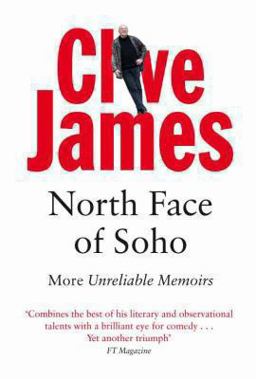 North Face of Soho: Unreliable Memoirs Book 4