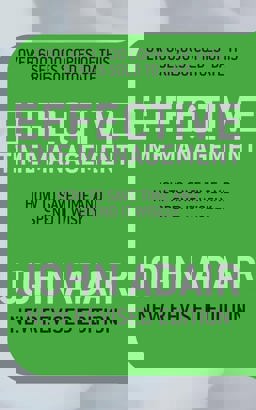 Effective Time Management How to Save Time and Spend It Wisely  9780330504249 Front Cover