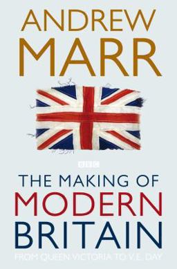 Making of Modern Britain 2nd 9780330510998 Front Cover