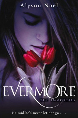 Evermore: the Immortals 1