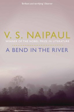 Bend in the River 3rd 9780330522991 Front Cover