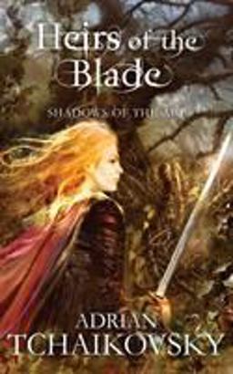 Heirs of the Blade (Shadows of the Apt #7) 3rd 9780330541299 Front Cover