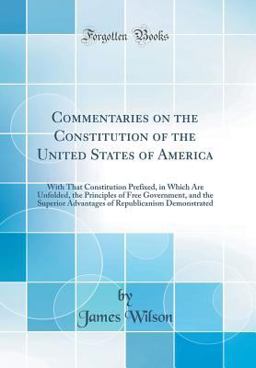 Commentaries on the Constitution of the United States of America