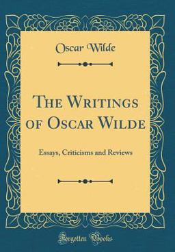 The Writings of Oscar Wilde