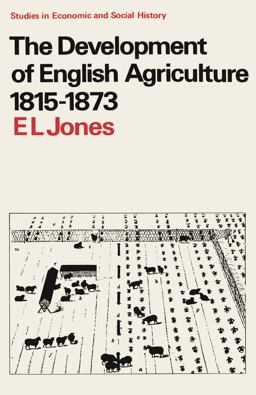 Development of English Agriculture, 1815-1873