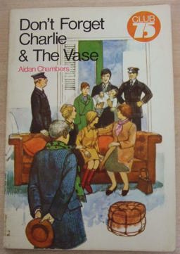 Don't Forget Charlie, and the Vase