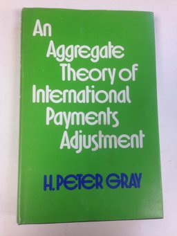 An Aggregate Theory of International Payments Adjustment