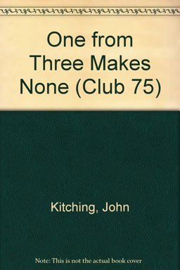 One from Three Makes None