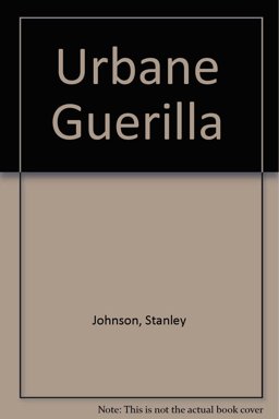 The Urbane Guerilla