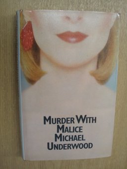 Murder with Malice