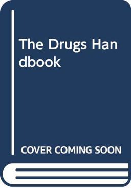 The Drugs Handbook