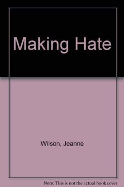 Making Hate