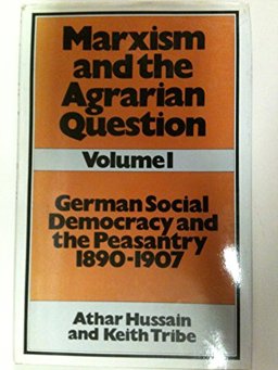 Marxism and the Agrarian Question Marxism and the Agrarian Question