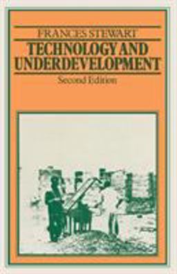Technology and Underdevelopment Technology and Underdevelopment