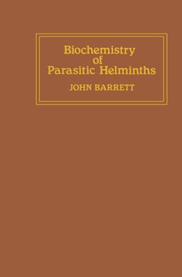 Biochemistry of Parasitic Helminths