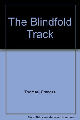 The Blindfold Track
