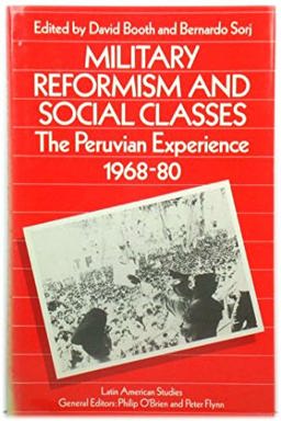 Military Reformism and Social Classes Military Reformism and Social Classes