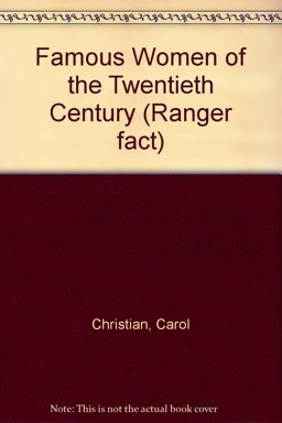 Famous Women of the Twentieth Century