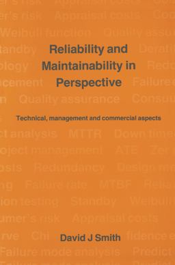 Reliability and Maintainability in Perspective