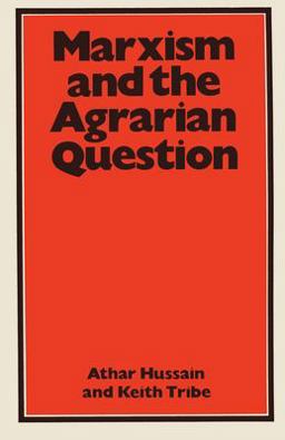 Marxism and the Agrarian Question Marxism and the Agrarian Question