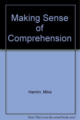 Making Sense of Comprehension