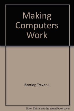 Making Computers Work