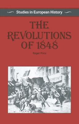 The Revolutions Of 1848