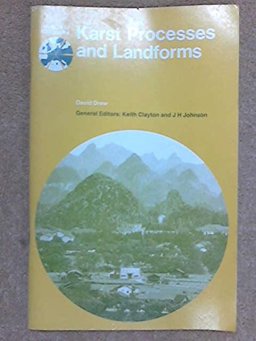 Karst Processes and Landforms