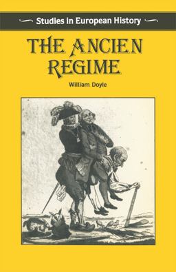 The Ancient Regime The Ancient Regime