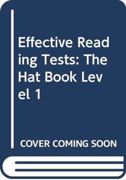 Effective Reading Tests Effective Reading Tests