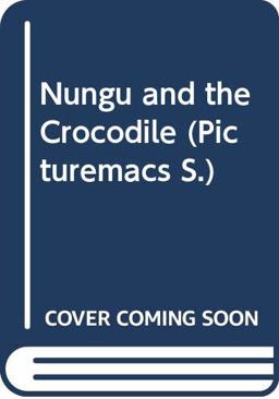 Nungu and Crocodile
