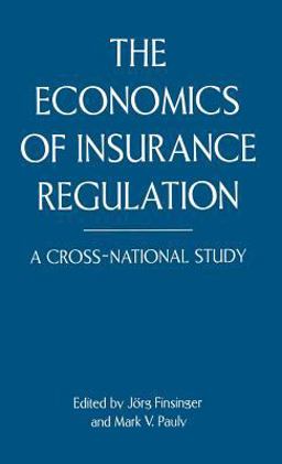 Economics of Insurance Regulation