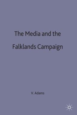 Media and the Falklands Campaign 10th 9780333409046 Front Cover