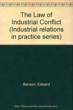 The Law of Industrial Conflict