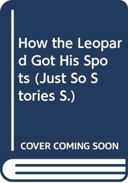 How the Leopard Got His Spots