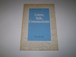 Listen, Talk, Communicate