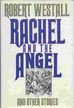 Rachel and the Angel and Other Stories