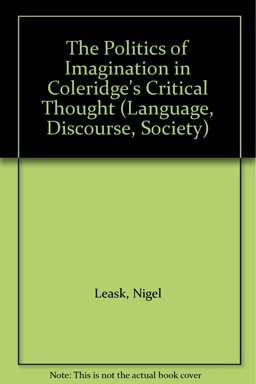 The Politics of Imagination in Coleridge's Critical Thought