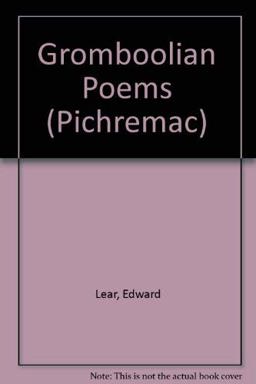 Edward Lear's Gromboolian Poems